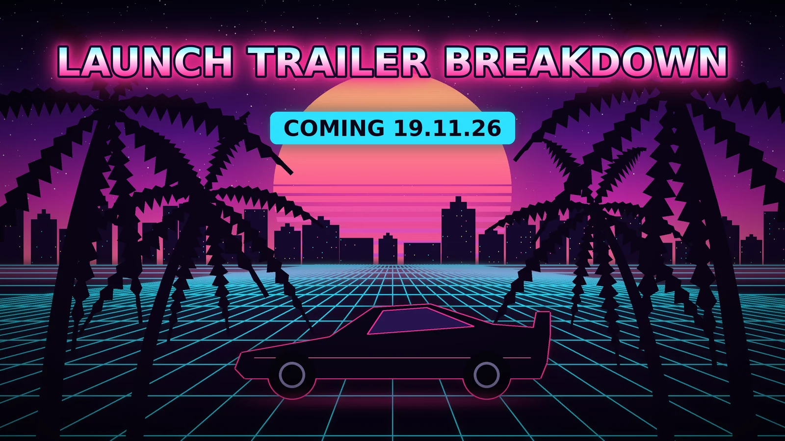 GTA 6 launch trailer breakdown - original retro neon sunset artwork with palm trees and an 80s sports car (fan-made, not official Rockstar art)